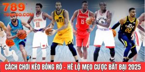 cách chơi kèo bóng rổ